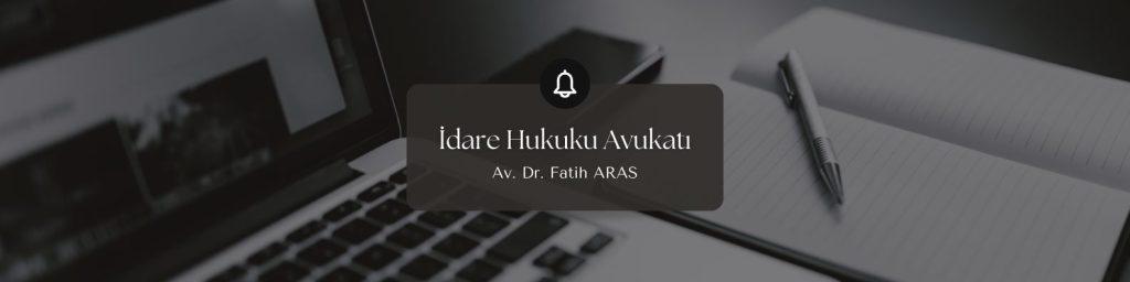 ankara idare hukuku avukatı