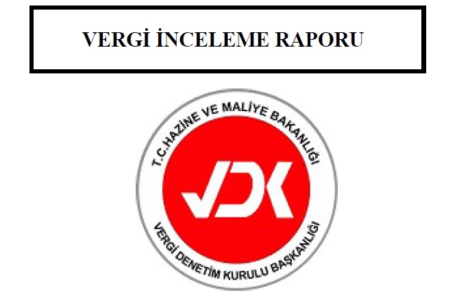 vergi inceleme raporu
