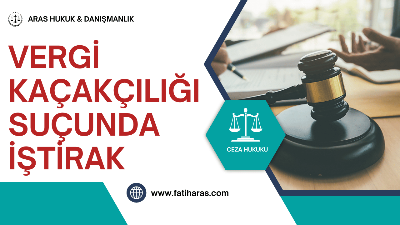 vergi kaçakçılığı suçunda iştirak