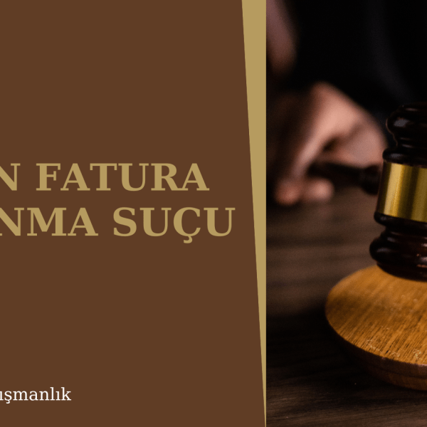 Naylon Fatura Kullanma Suçu