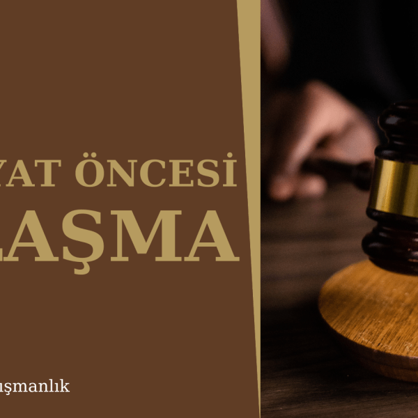 Tarhiyat Öncesi Uzlaşma 2026
