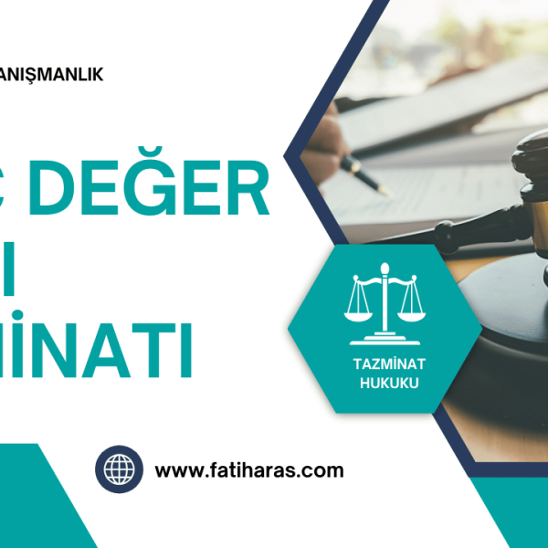 Araç Değer Kaybı Tazminatı