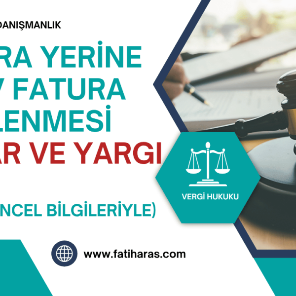 E-Fatura Yerine E-Arşiv Fatura Düzenlenmesi