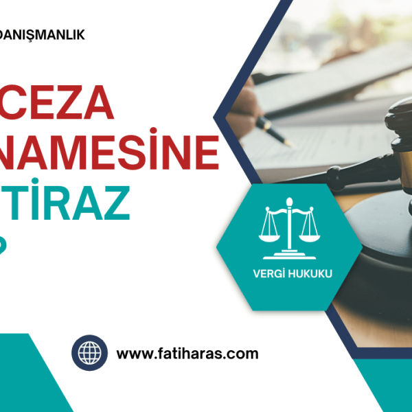 Vergi Ceza İhbarnamesine Nasıl İtiraz Edilir