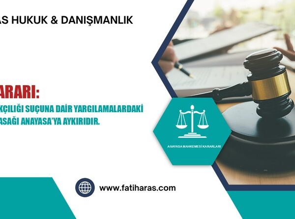 AYM Kararı: Vergi Kaçakçılığı Suçuna Dair Yargılamalardaki Etkileşim Yasağı Anayasa’ya Aykırıdır.