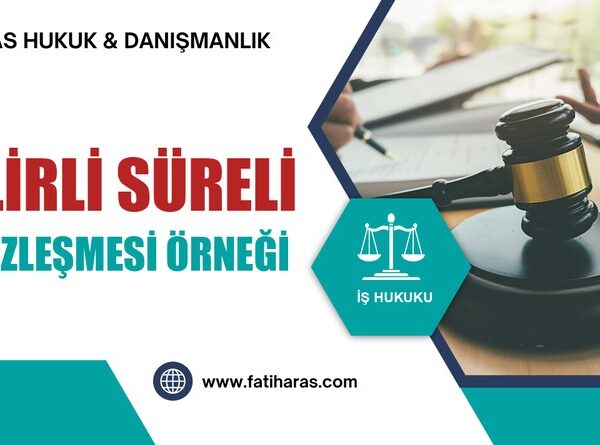 Belirli Süreli İş Sözleşmesi Örneği