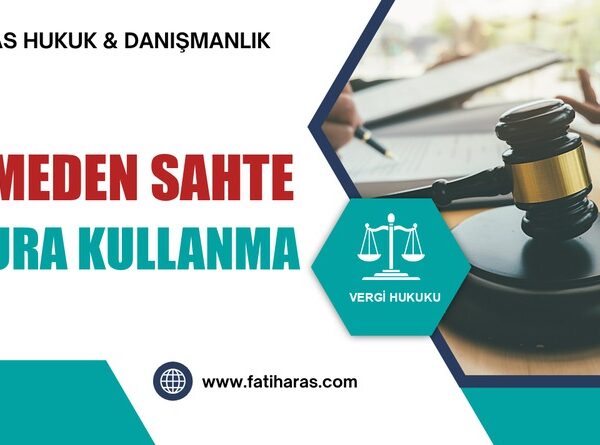 Bilmeden Sahte Fatura Kullanma