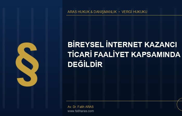 Danıştay Kararı: Bireysel İnternet Kazancı Ticari Faaliyet Kapsamında Değildir