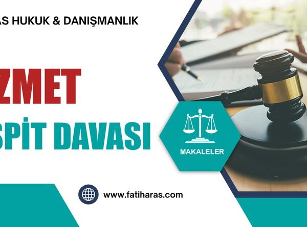 Hizmet Tespit Davası