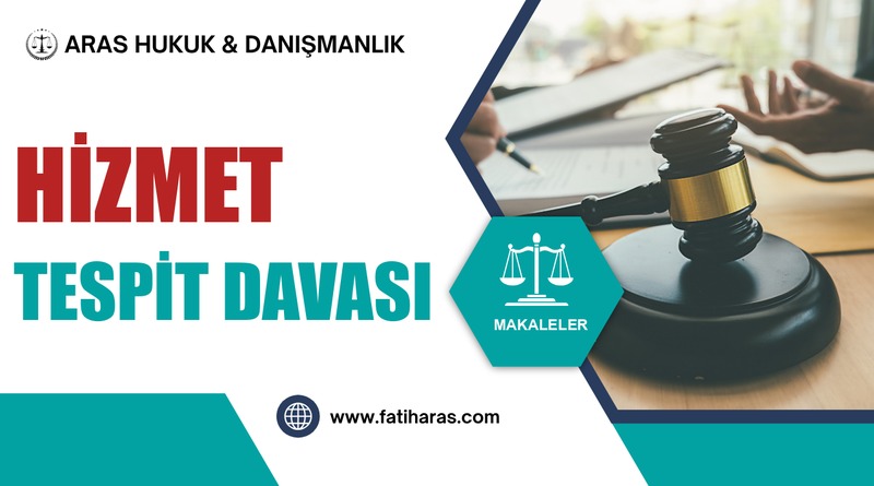 Hizmet Tespit Davası