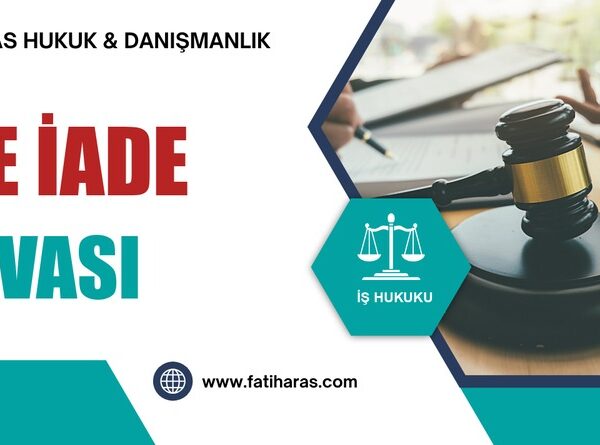 İşe İade Davası