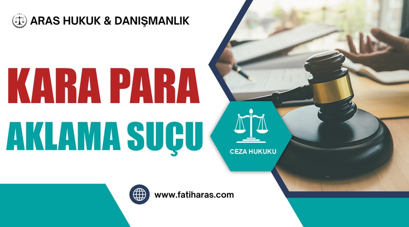 Kara Para Aklama Suçu