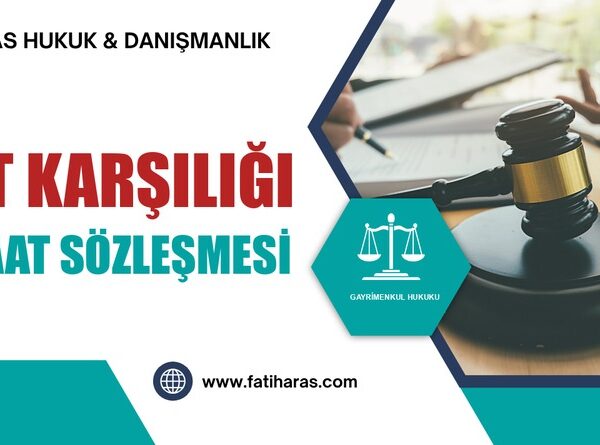 Kat Karşılığı İnşaat Sözleşmesi