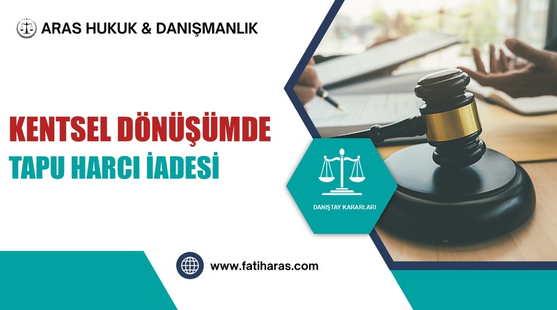 Kentsel Dönüşümde Tapu Harcı İadesi