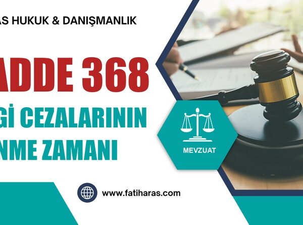 Madde 368 Vergi Cezalarının Ödenme Zamanı