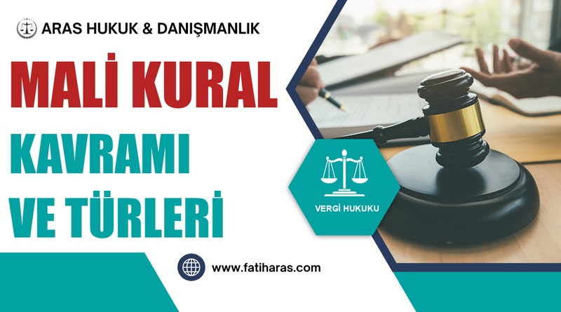 Mali Kural Kavramı ve Türleri