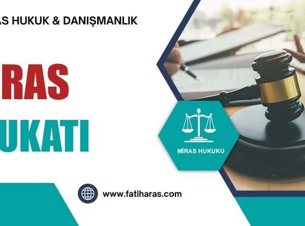 Miras Avukatı
