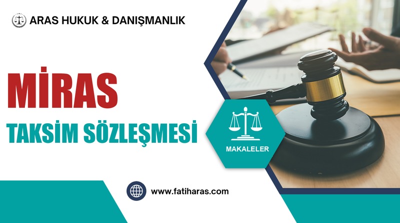 Miras Taksim Sözleşmesi