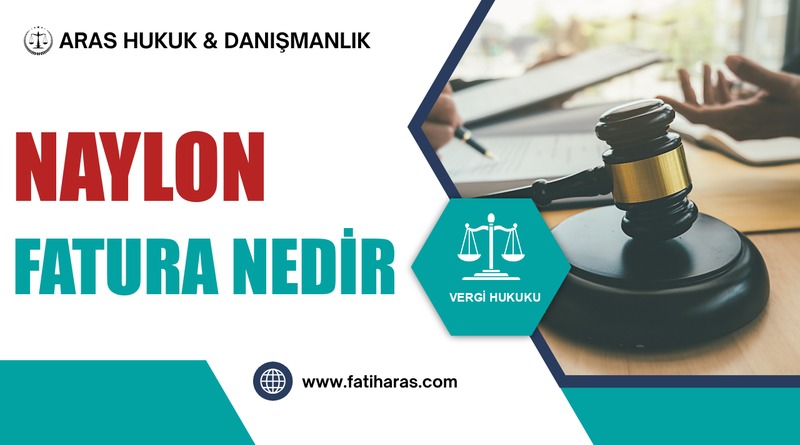 Naylon Fatura Nedir