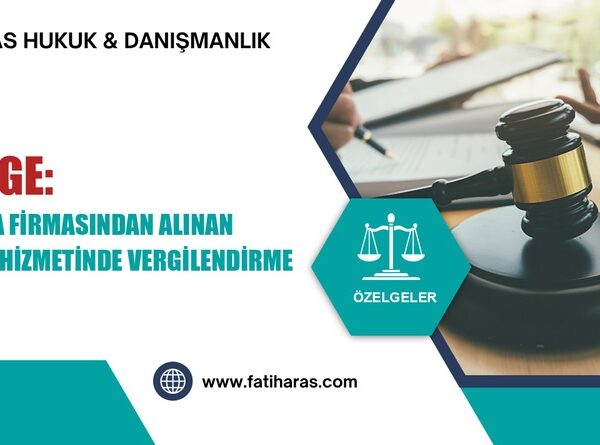 Özelge: Estonya Firmasından Alınan Yazılım Hizmetinde Vergilendirme