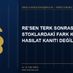 re'sen terk sonrası stok