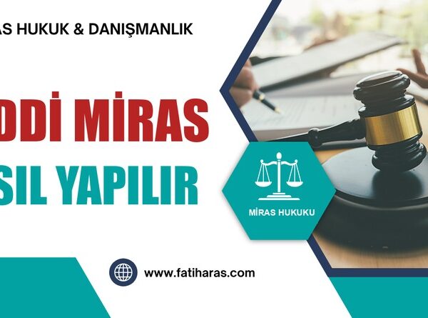 Reddi Miras Nasıl Yapılır