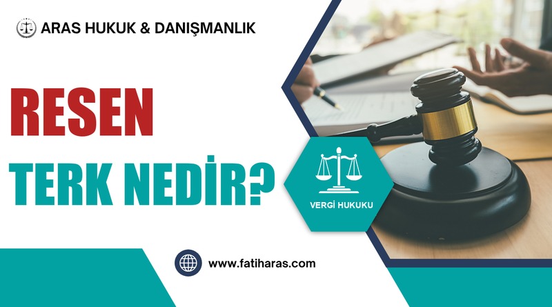 Resen Terk Nedir?