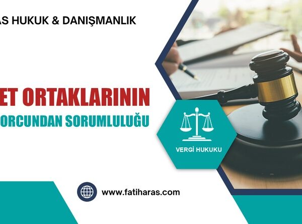 Şirket Ortaklarının Vergi Borcundan Sorumluluğu