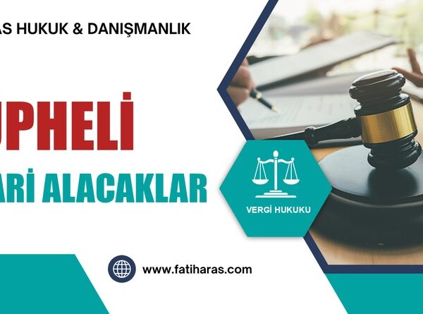 Şüpheli Ticari Alacaklar