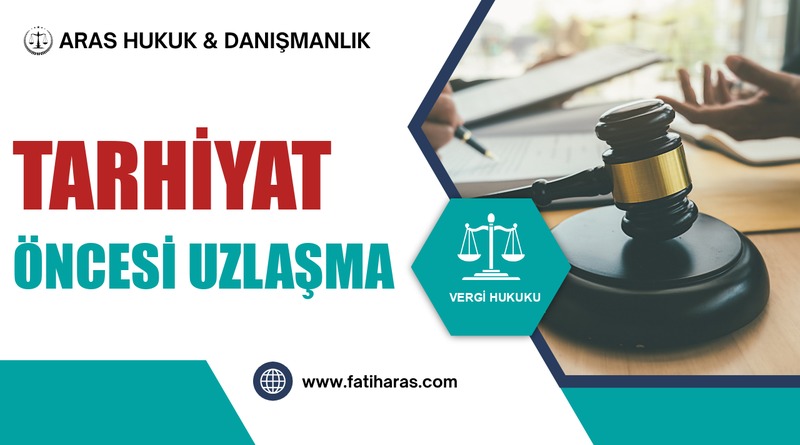 Tarhiyat Öncesi Uzlaşma