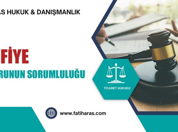 Tasfiye Memurunun Sorumluluğu