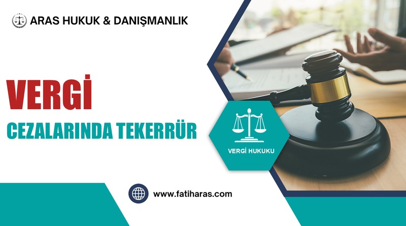 Vergi Cezalarında Tekerrür