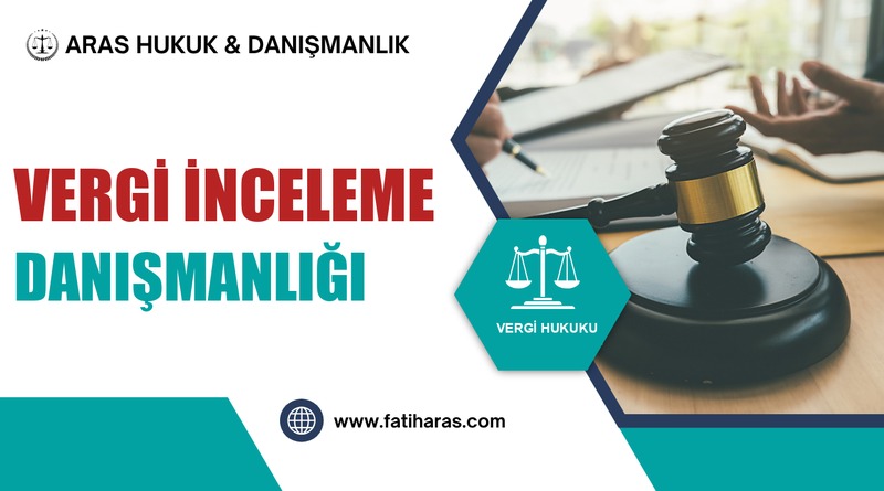 Vergi İnceleme Danışmanlığı