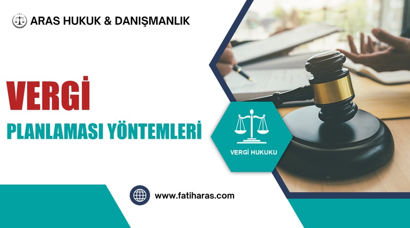 Vergi Planlaması Yöntemleri