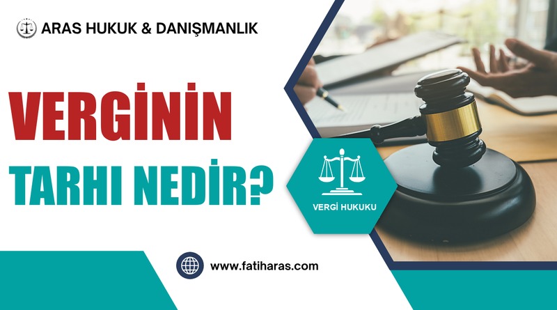 Verginin Tarhı Nedir?