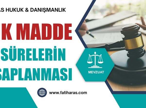 VUK Madde 18- Sürelerin hesaplanması