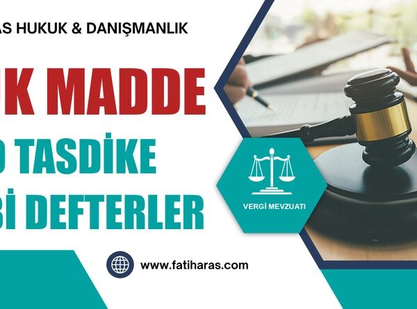 VUK Madde 220 Tasdike Tabi Defterler