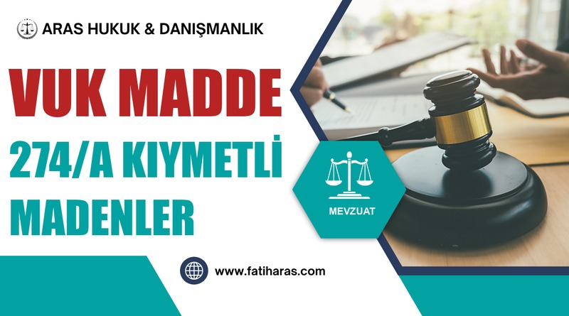 VUK Madde 274/A Kıymetli Madenler VUK Madde 274/A Kıymetli Madenler