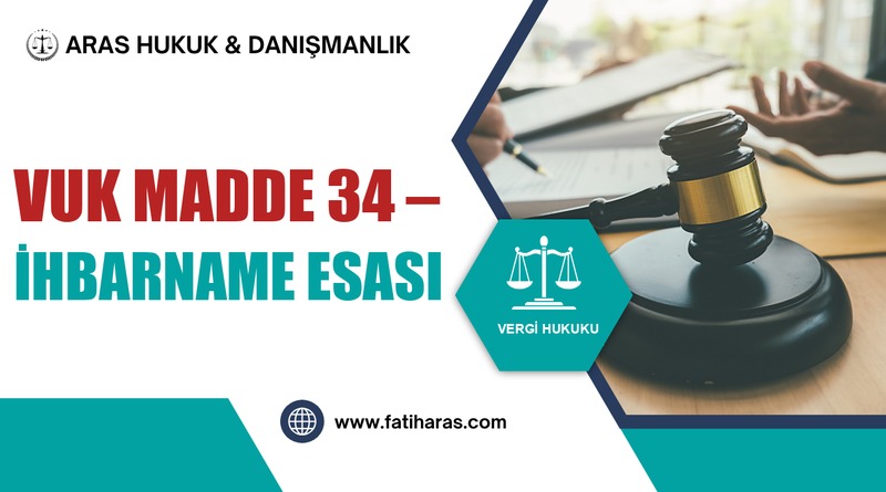 VUK Madde 34 – İhbarname Esası