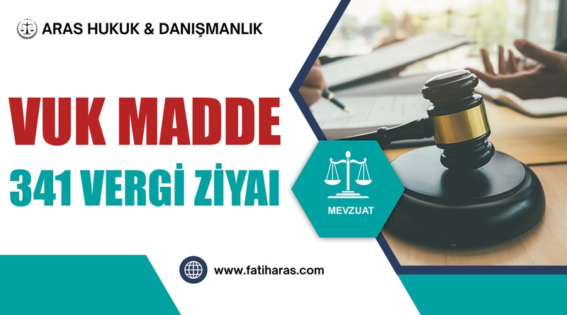 VUK Madde 341 Vergi Ziyaı