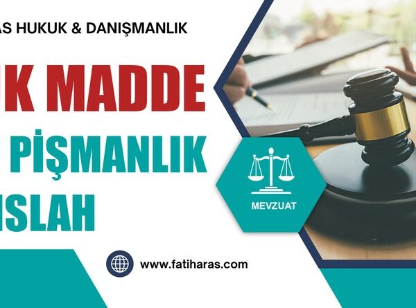 VUK Madde 371 Pişmanlık ve Islah