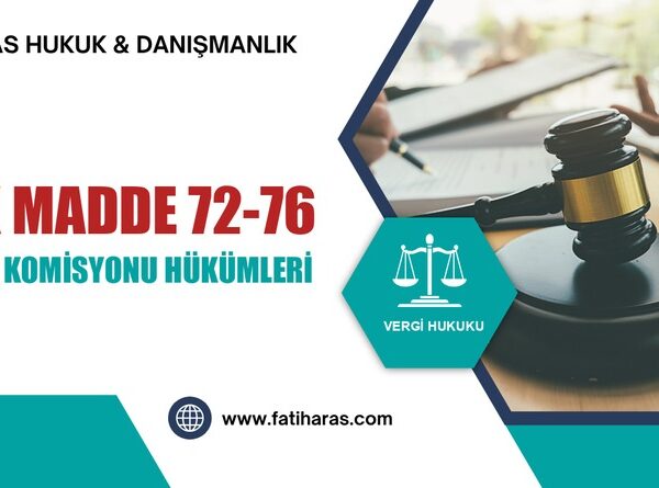 VUK Madde 72-76 Takdir Komisyonu Hükümleri