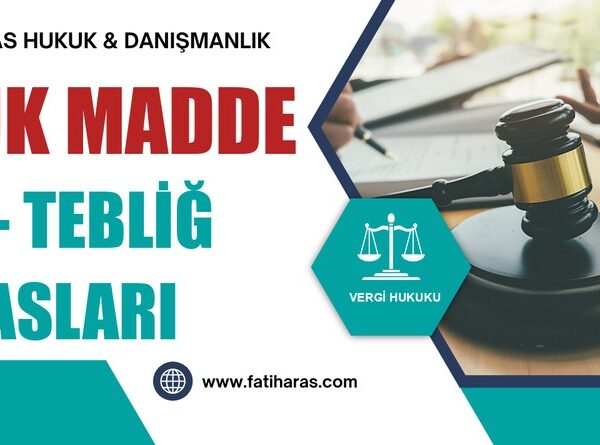 VUK Madde 93- Tebliğ Esasları