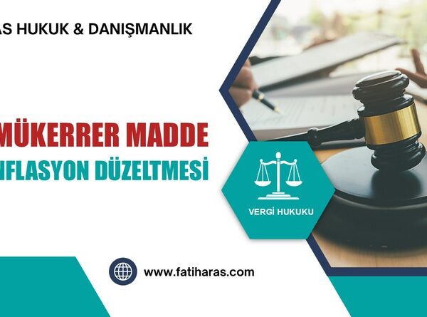 VUK Mükerrer Madde 298 Enflasyon Düzeltmesi