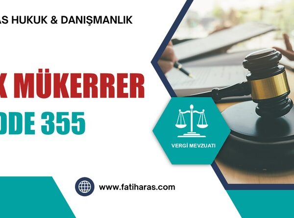VUK Mükerrer Madde 355