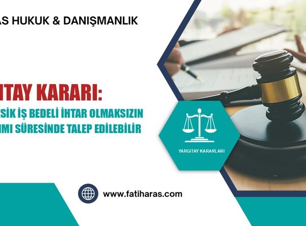 Yargıtay Kararı: İnşaat Eksik İş Bedeli İhtar Olmaksızın Zamanaşımı Süresinde Talep Edilebilir