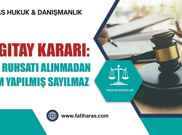 Yargıtay Kararı: İskan Ruhsatı Alınmadan Teslim Yapılmış Sayılmaz