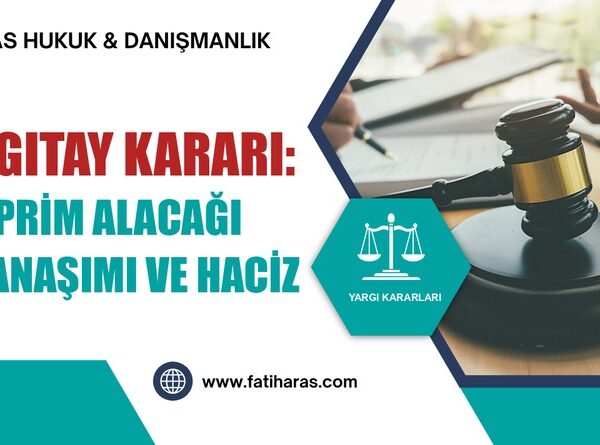 Yargıtay Kararı: SGK Prim Alacağı Zamanaşımı ve Haciz