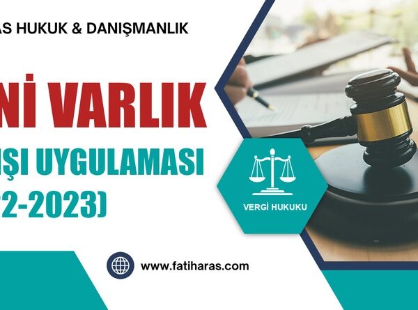 Yeni Varlık Barışı Uygulaması (2022-2023)