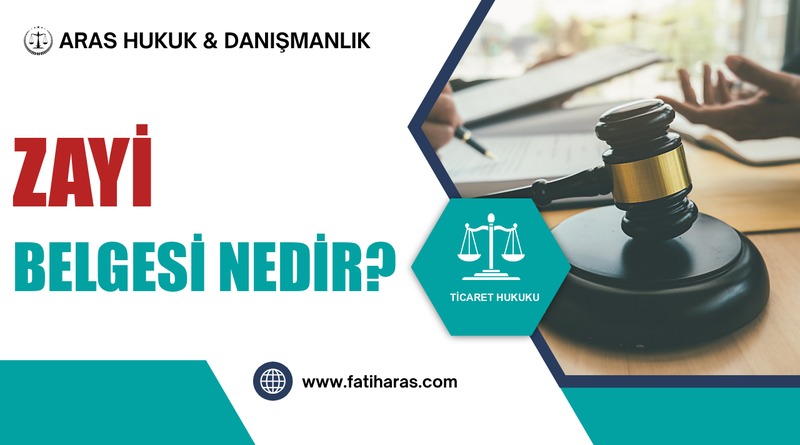 Zayi Belgesi Nedir?